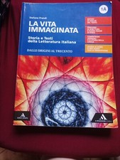 La vita immaginata. Storia e