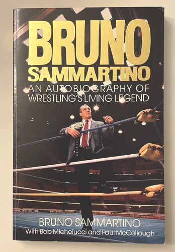 Signed bruno sammartino - bruno,